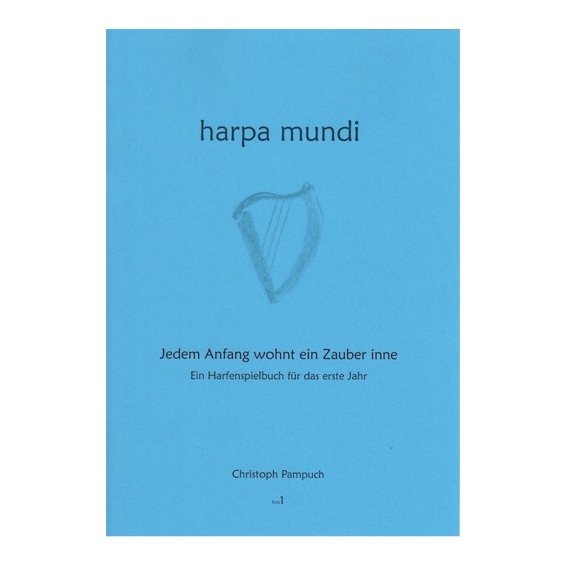 Notenheft Jedem Anfang wohnt ein Zauber inne hm1 harpa mundi