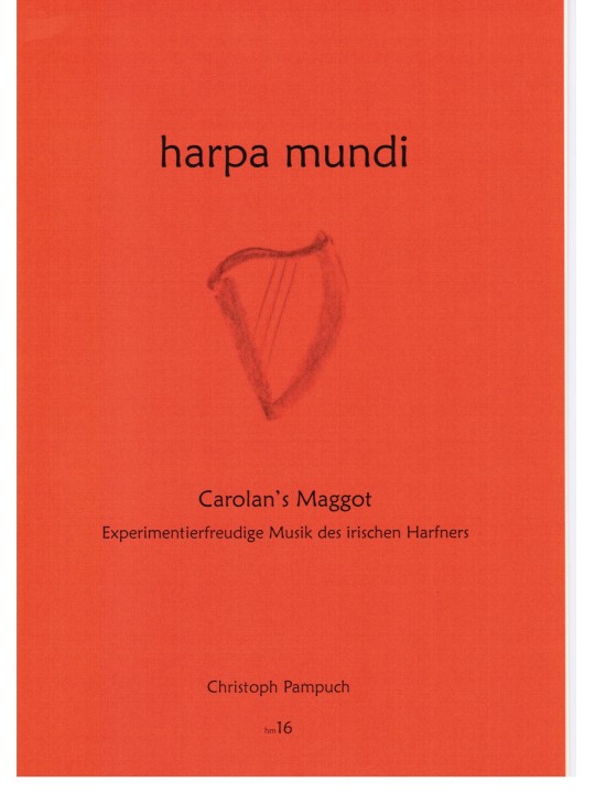 harpa mundi Notenheft Carolan's Maggot (hm16)