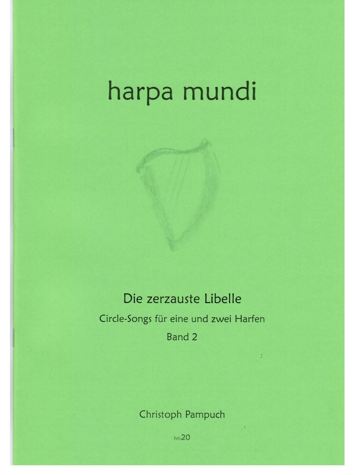 harpa mundi Notenheft Die zerzauste Libelle hm20