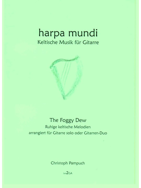 Notenheft Harpa Mundi Pampuch The Foggy Dew Gitarre hm2ga