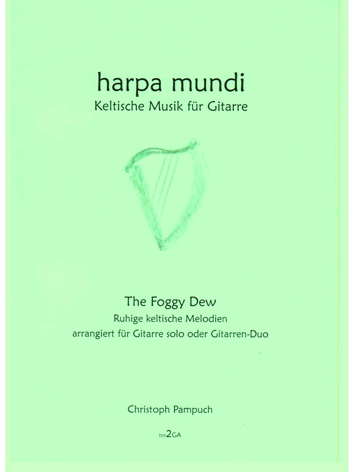 Notenheft Harpa Mundi Pampuch The Foggy Dew Gitarre hm2ga